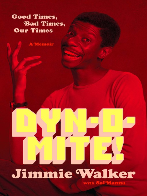 Title details for Dynomite! by Jimmie Walker - Available
